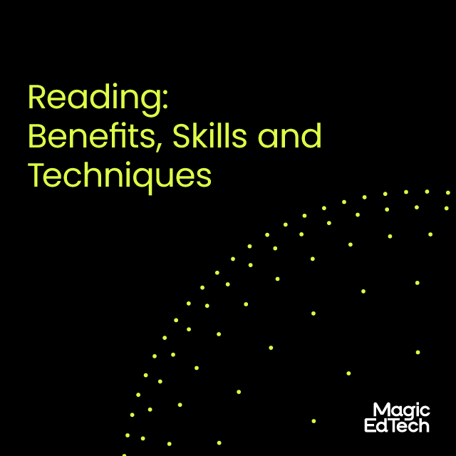 Reading: Benefits, Skills, and Techniques