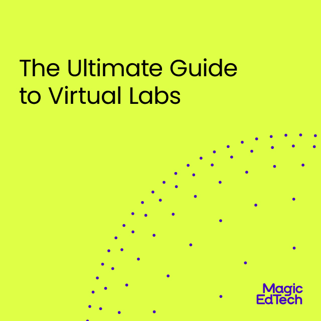 The Ultimate Guide to Virtual Labs