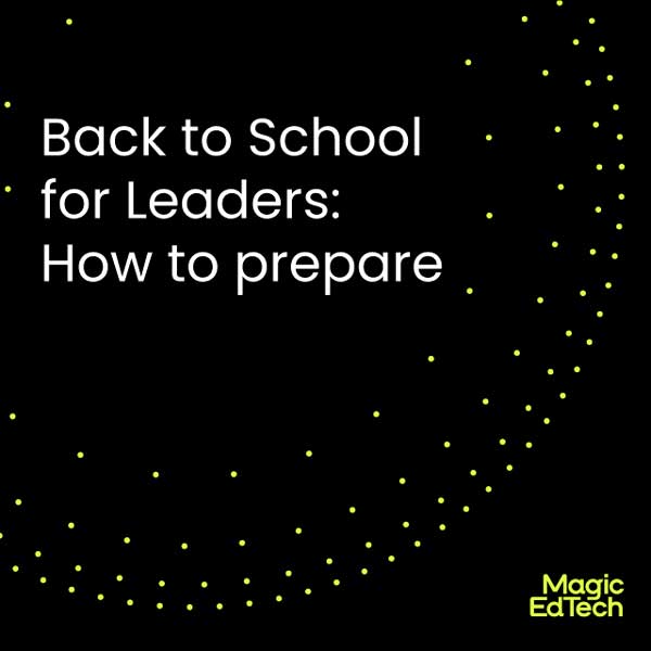 Back to School for Leaders: How to prepare