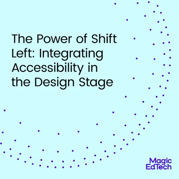 The Power of Shift Left: Integrating Accessibility in the Design Stage