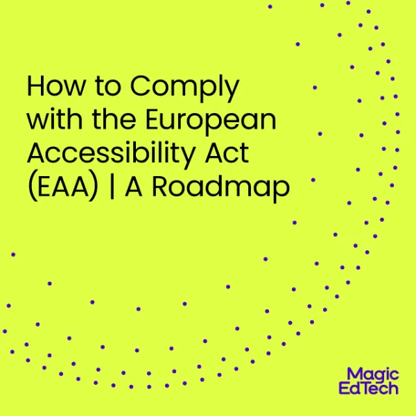 How to Comply with the European Accessibility Act (EAA) | A Roadmap
